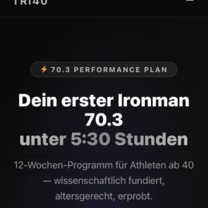 Tri40 – 70.3 Performance Plan (12 Wochen)